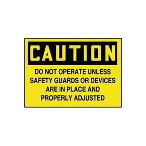 CAUTION Labels DO NOT OPERATE UNLESS SAFETY GUARDS OR DEVICES ARE IN 