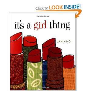  Its a Girl Thing (0050837217874) Jan King Books