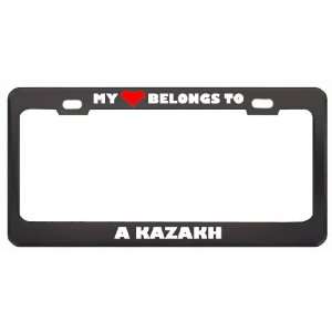 My Heart Belongs To A Kazakh Country Flag Nationality Metal License 
