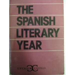  The Spanish Literary Year 1974, 1975, 1976, 1977, 1978 