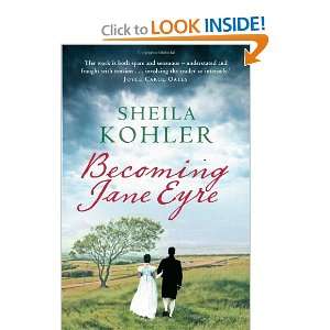  Becoming Jane Eyre (9781849010863) Sheila Kohler Books