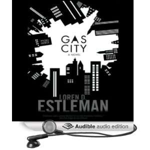  Gas City A Novel (Audible Audio Edition) Loren D 