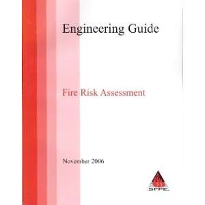  SFPE Engineering Guide to Fire Risk Assessment SFPE 