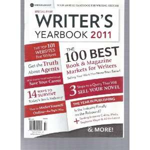 Writers Yearbook 2011 (100 Best Book & Magazine Markets For Writers 