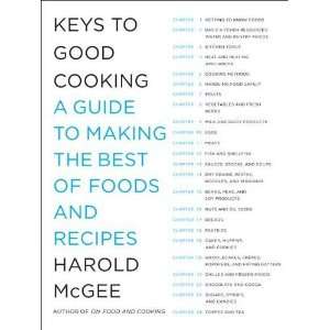   Good Cooking A Guide to Making the Best of Foods and Recipes  Author