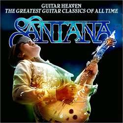 Santana   Guitar Heaven The Greatest Guitar Classics of All Time 
