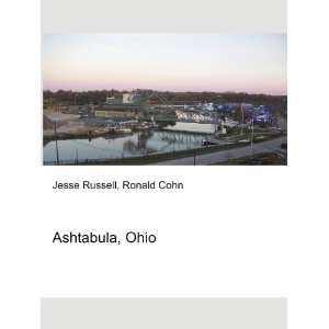  Ashtabula, Ohio Ronald Cohn Jesse Russell Books