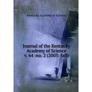  Journal of the Kentucky Academy of Science. v. 64 no. 2 
