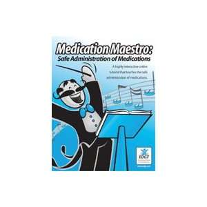  Medication Maestro Safe Administration of Medications 