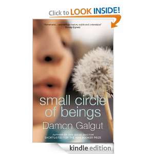 Small Circle of Beings Damon Galgut  Kindle Store