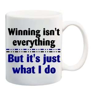   EVERYTHING / BUT ITS JUST WHAT I DO Mug Coffee Cup 11 oz Everything