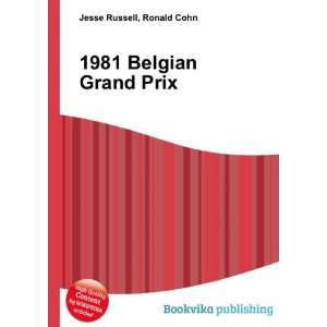  1981 Belgian Grand Prix Ronald Cohn Jesse Russell Books