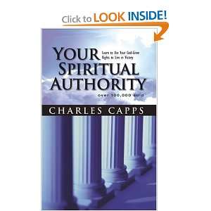  Your Spiritual Authority Learn to Use Your God Given 