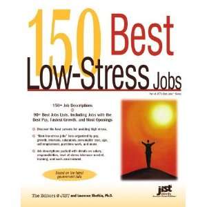  150 Best Low Stress Jobs (Jists Best Jobs) [Paperback 