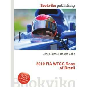  2010 FIA WTCC Race of Brazil Ronald Cohn Jesse Russell 