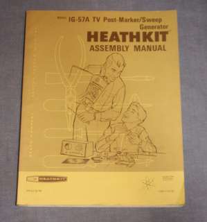 Heathkit IG 57A FM Receiver/TV Post Marker/Sweep Generator 15 crystal 