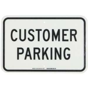   Premium Fiberglass, Standard Traffic Sign, Legend Customer Parking