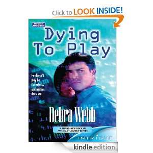 Dying To Play (HMB Specials S.) Debra Webb  Kindle Store
