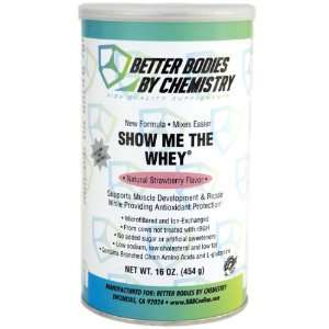  Better Bodies Show Me The Whey Protein Powder, Strawberry 