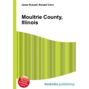 Moultrie County, Illinois Ronald Cohn Jesse Russell  