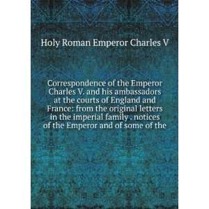  of the Emperor Charles V. and his ambassadors at the courts 