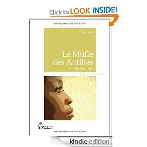 Le Mufle des Antilles et autres nouvelles (French Edition) Annie 