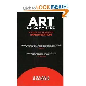  Art by Committee A Guide to Advanced Improvisation 