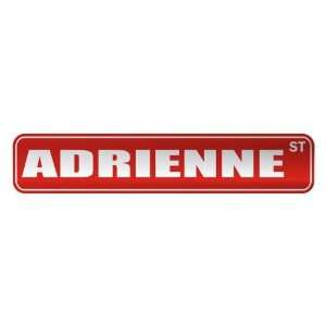   ADRIENNE ST  STREET SIGN NAME