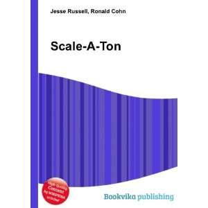  Scale A Ton Ronald Cohn Jesse Russell Books
