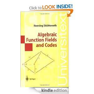Algebraic Function Fields and Codes (Universitext) [Kindle Edition]