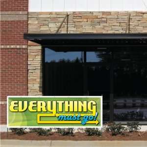  Business Banner   2 x 6 Everything Must Go 10 oz 