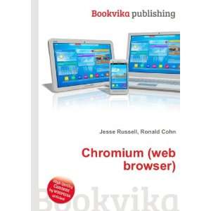  Chromium (web browser) Ronald Cohn Jesse Russell Books