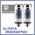   NEW Electro Harmonix 7591A EH 7591 Vacuum Tubes, Matched Pair TESTED