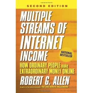  Internet Income How Ordinary People Make Extraordinary Money Online 