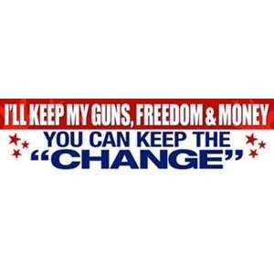  Ill Keep my Guns, Freedom & Money 