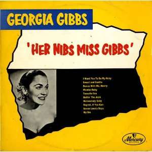  Her Nibs Miss Gibbs Georgia Gibbs Music