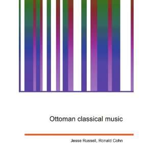  Ottoman classical music Ronald Cohn Jesse Russell Books