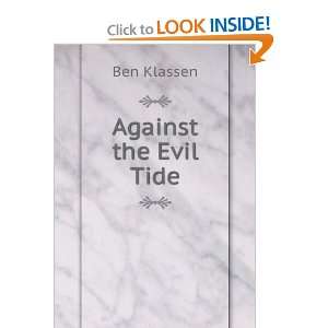  Against the Evil Tide Ben Klassen Books