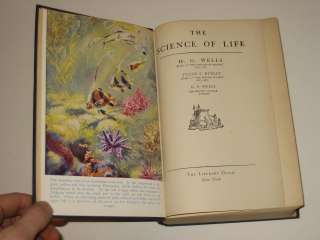 Wells, Julian S. Huxley THE SCIENCE OF LIFE 1934  