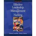 Effective Leadership and Management in Nursing Sullivan
