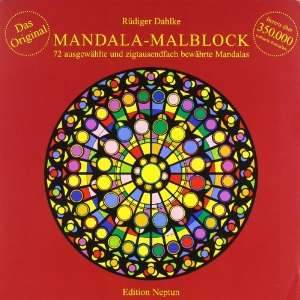Mandala Malblock 72 ausgewählte Mandalas aus Ost und West und aus 