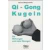 Qi Gong Kugeln Die Wirkungen und viele Übungen