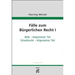   Teil; Schuldrecht Allgemeiner Teil  Henning Wenzel Bücher