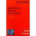 Systemisches Wissensmanagement (Uni Taschenbücher S) Taschenbuch von 