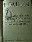 Half A Hundred tales by Great American Writers by Charles Grayson 