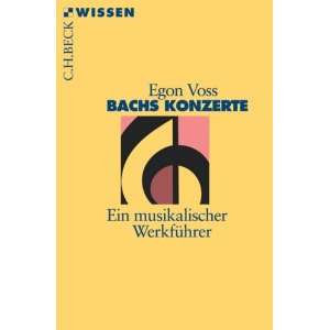   Konzerte Ein musikalischer Werkführer  Egon Voss Bücher