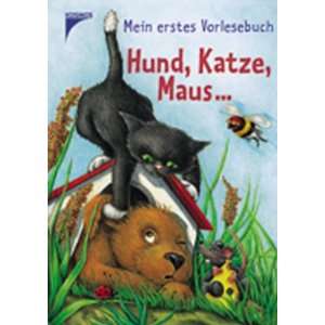   Vorlesebuch, Hund, Katze, Maus . . .  Eva Möhle Bücher
