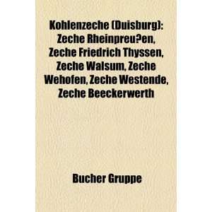 Kohlenzeche (Duisburg) Zeche Rheinpreussen, Zeche Friedrich Thyssen 