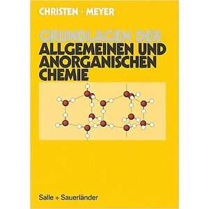  anorganischen Chemie  Hans R. Christen, Gerd Meyer Bücher