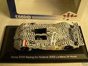 Ebbro Dome S101 Racing for Holland 2002 LeMans 24 Hour  